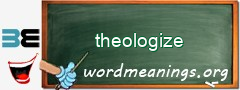 WordMeaning blackboard for theologize